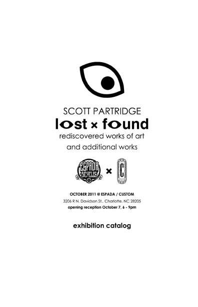 espada custom - scott partridge - lost and found exhibition catalog october 2011
